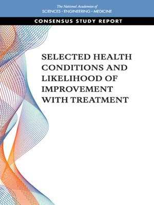 cover image of Selected Health Conditions and Likelihood of Improvement with Treatment